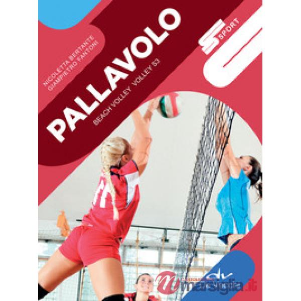 Pallavolo. Beach volley, volley S3
