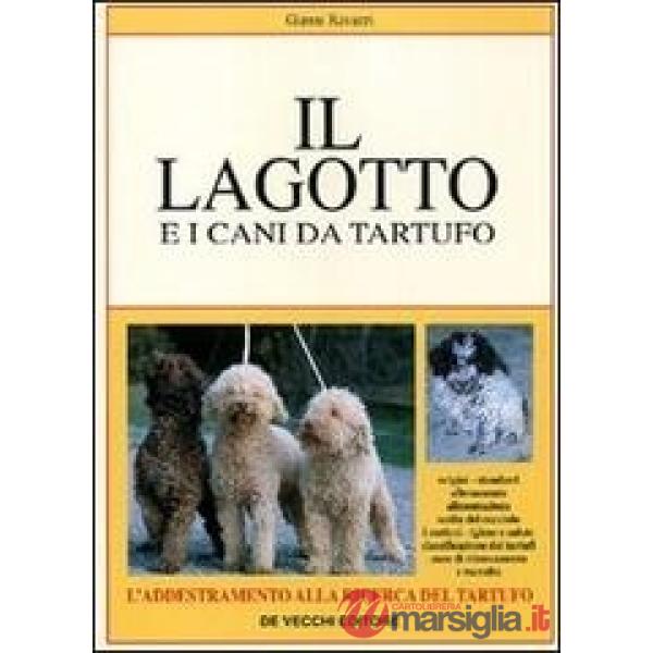 Lagotto e i cani da tartufo (Il)