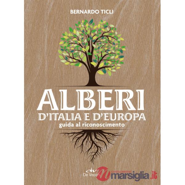 Alberi d'Italia e d'Europa. Guida al riconoscimento