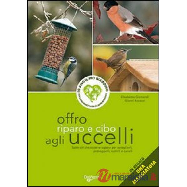 Offro riparo e cibo agli uccelli. Con gadget