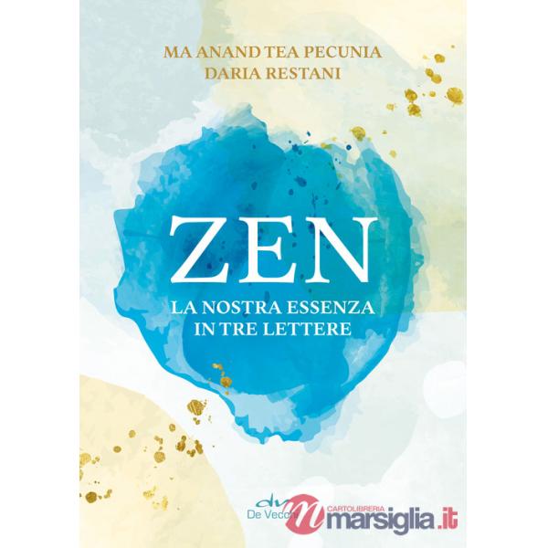 Zen. La nostra essenza in tre lettere