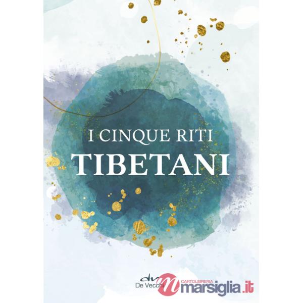 Cinque riti tibetani (I)