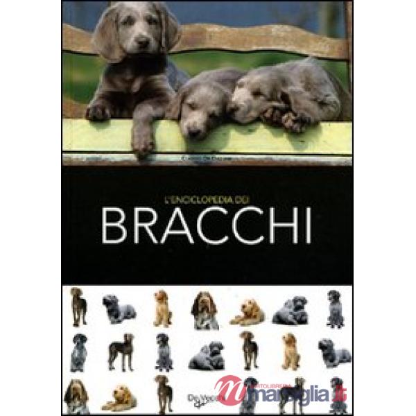 Enciclopedia dei bracchi (L')