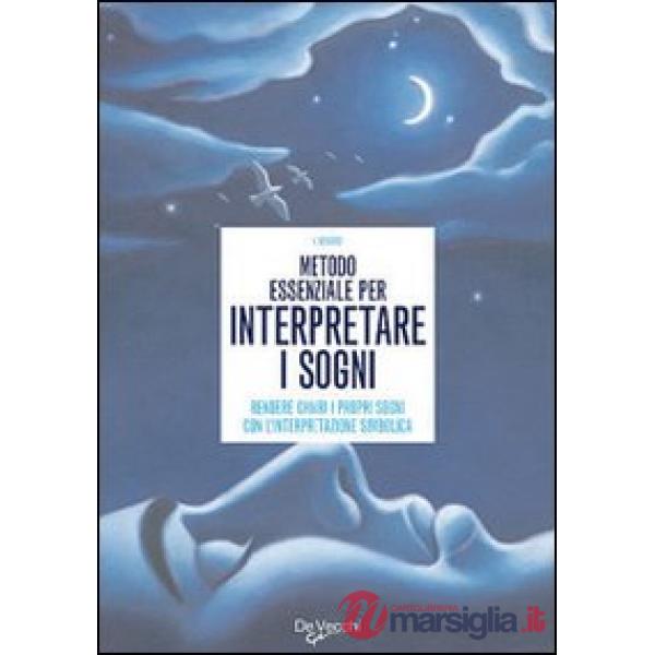 Metodo essenziale per interpretare i sogni