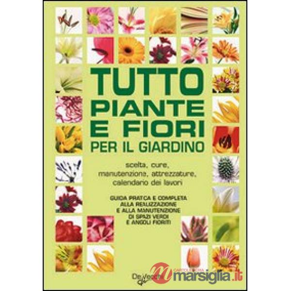 Tutto piante e fiori per il giardino