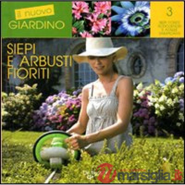 Siepi e arbusti fioriti