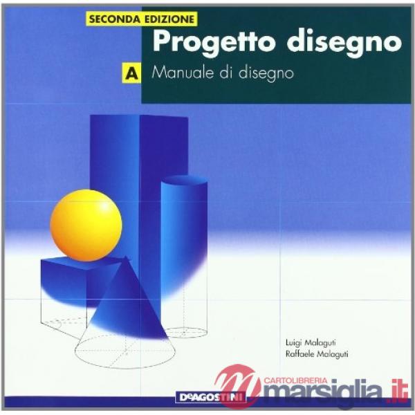 PROGETTO DISEGNO II EDIZIONE - CONFEZIONE A + B INDIVISIBILI