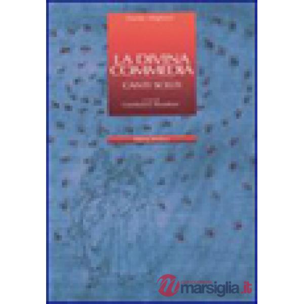LA DIVINA COMMEDIA-CANTI SCELTI (BONDIONI) + QUADERNO
