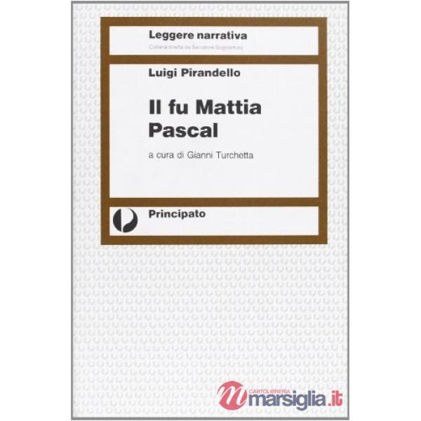 IL FU MATTIA PASCAL (TURCHETTA)