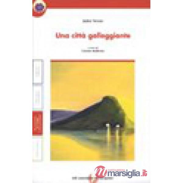 UNA CITTA GALLEGGIANTE + QUADERNO (BALLESIO)