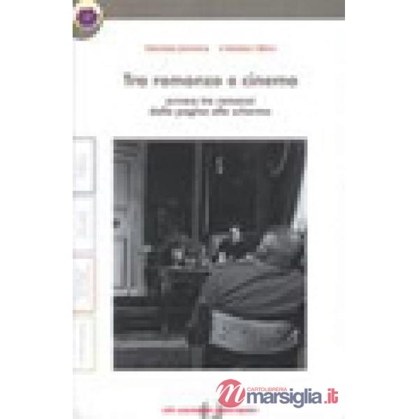 TRA ROMANZO E CINEMA + QUADERNO