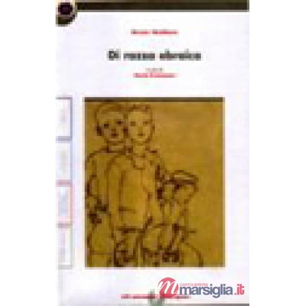 DI RAZZA EBRAICA + QUADERNO