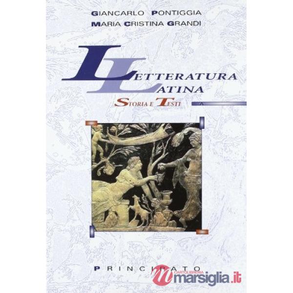 LETTERATURA LATINA-STORIA E TESTI A + B