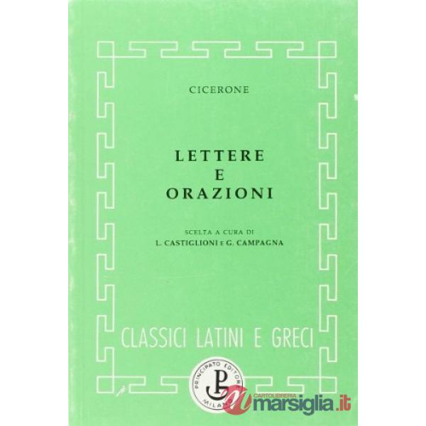 LETTERE E ORAZIONI (CASTIGLIONI-CAMPAGNA)