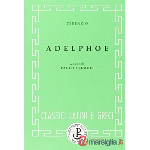 ADELPHOE (TREMOLI)