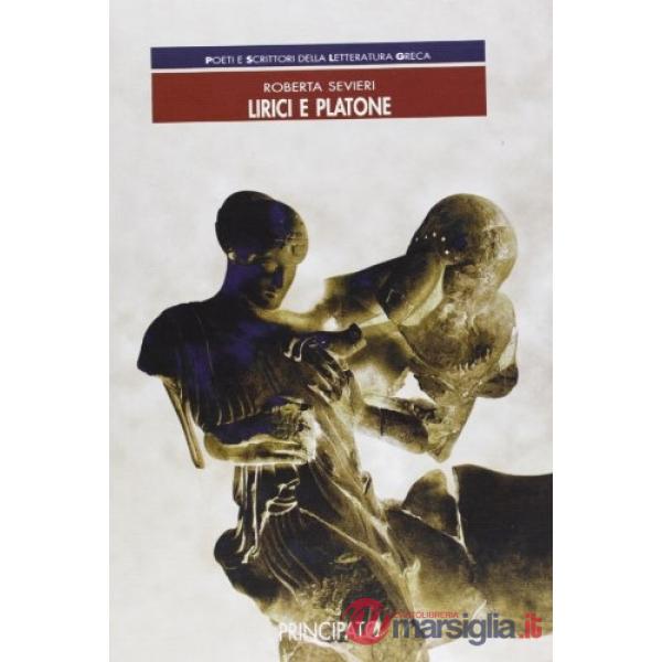 POETI E SCRITTORI DELLA LETTERATURA GRECA-LIRICI E PLATONE