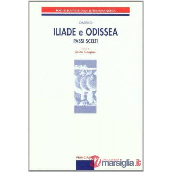 ILIADE E ODISSEA-PASSI SCELTI (GASPARI)