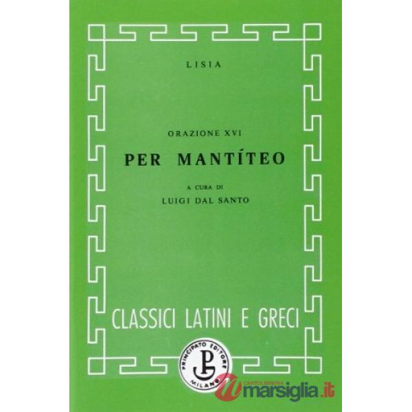 ORAZIONE PER MANTITEO (DAL SANTO)
