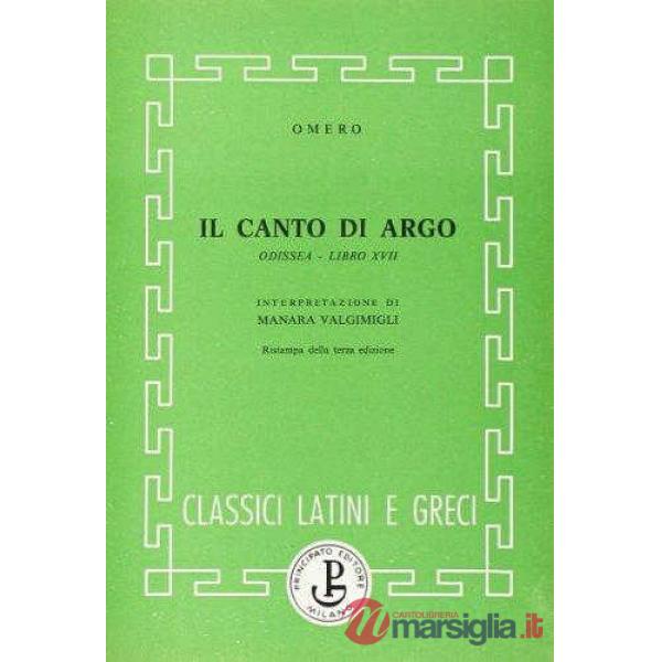 ODISSEA-IL CANTO DI ARGO-LIBRO XVII (VALGIMIGLI)