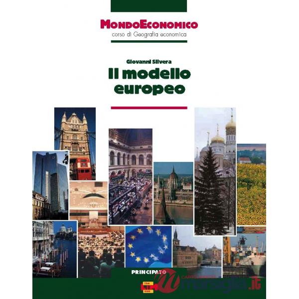 MONDOECONOMICO IL MODELLO EUROPEO