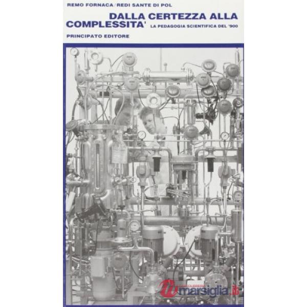 DALLA CERTEZZA ALLA COMPLESSITA