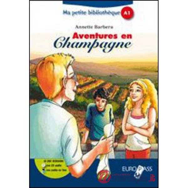 AVENTURES EN CHAMPAGNE + CD