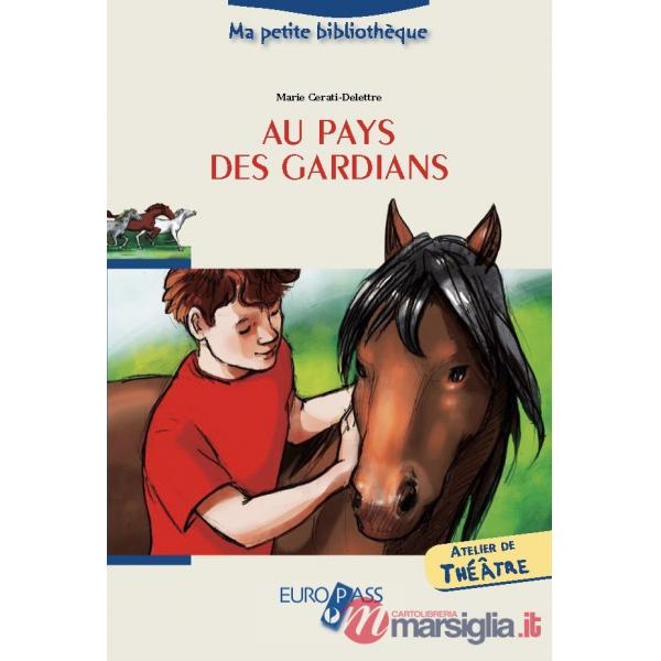 AU PAYS DES GARDIANS + CD