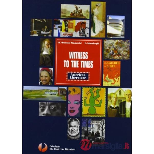 WITNESS TO THE TIMES?AMERICAN LITERATURE