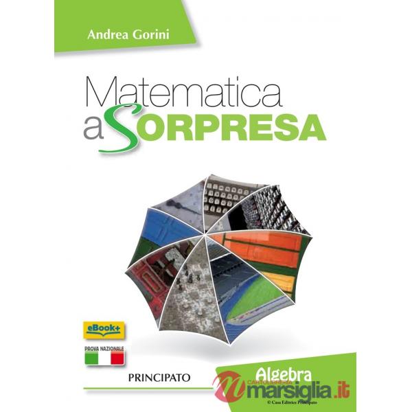 MATEMATICA A SORPRESA-ALGEBRA + GEOMETRIA 3 + QUADERNO 3
