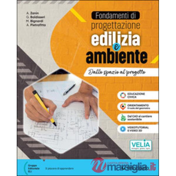 FONDAMENTI DI PROGETTAZIONE EDILIZIA E AMBIENTE