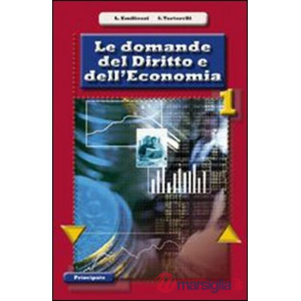 LE DOMANDE DEL DIRITTO E DELL'ECONOMIA