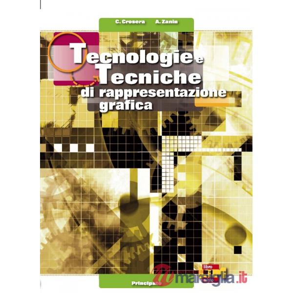TECNOLOGIE E TECNICHE DI RAPPRESENTAZIONE GRAFICA