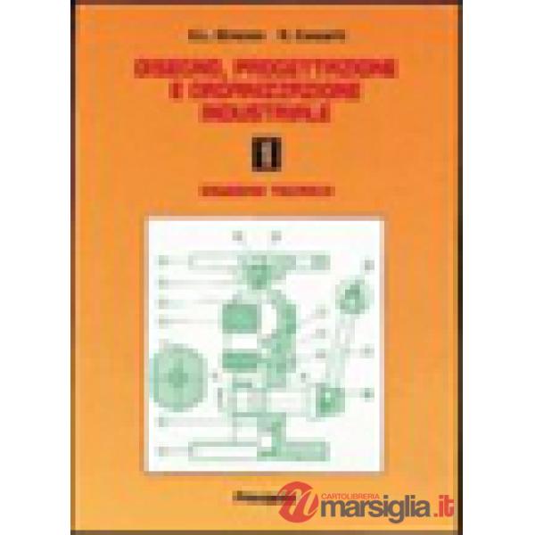 DISEGNO PROGETTAZIONE E ORGANIZZAZIONE INDUSTRIALE-II
