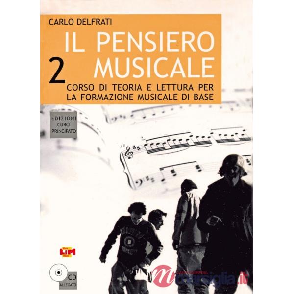 IL PENSIERO MUSICALE 2 + CD