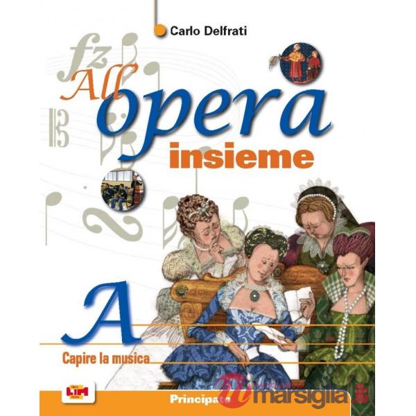 ALL'OPERA INSIEME A + B + CDROM