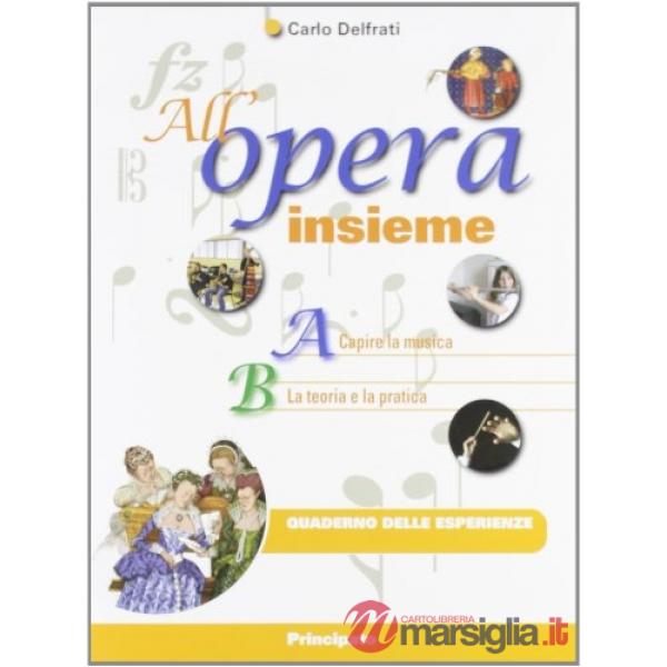 ALL'OPERA INSIEME-QUADERNO DELLE ESPERIENZE