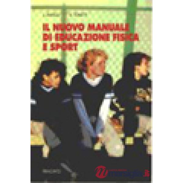IL NUOVO MANUALE DI EDUCAZIONE FISICA E SPORT