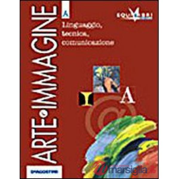 ARTE E IMMAGINE EDIZIONE RIFORMA SOLO VOLUME B