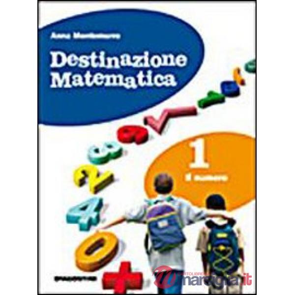 DESTINAZIONE MATEMATICA NUMERO 1 + TAVOLE