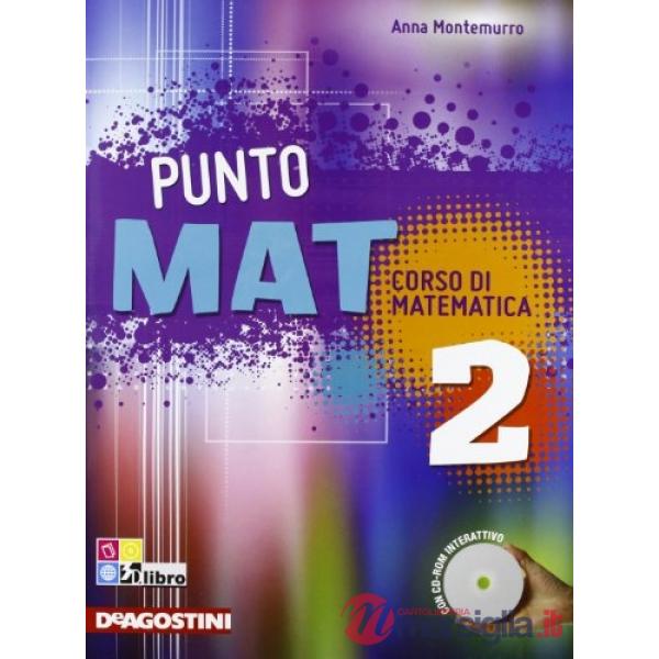 PUNTO MAT - CORSO DI MATEMATICA - VOL. 2 + CD-ROM