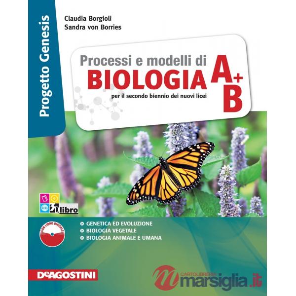PROCESSI E MODELLI DI BIOLOGIA - PROG. GENESIS -VOL. (A + B) + LIBRO D