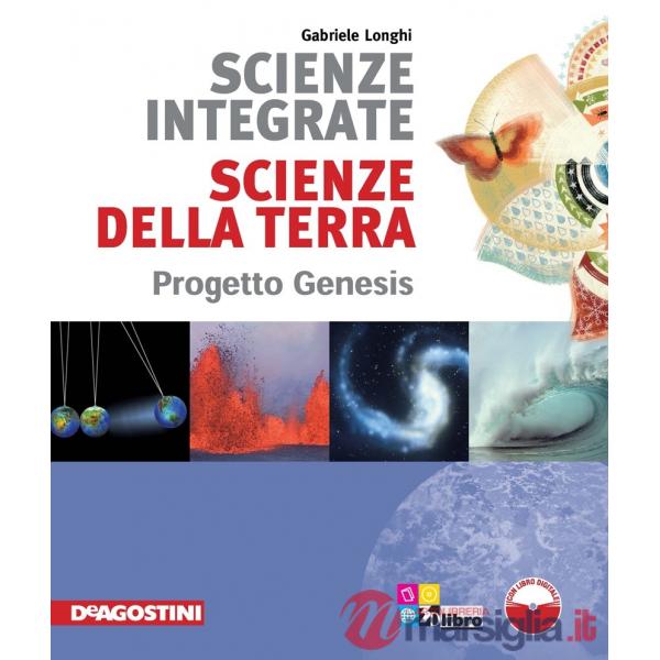 SCIENZE INTEGRATE SCIENZE TERRA PROGETTO GENESIS + LD
