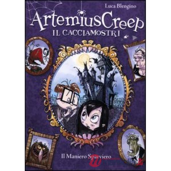 Maniero sparviero. Artemius Creep il cacciamostri (Il)