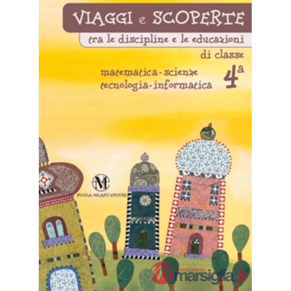 VIAGGI SCOPERTE 4 MAT. SC.