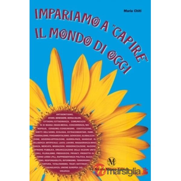 IMPARIAMO CAPIRE MONDO OGGI