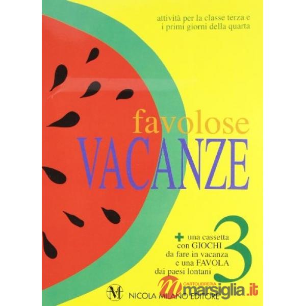 FAVOLOSE VACANZE 3 + AUDIOC