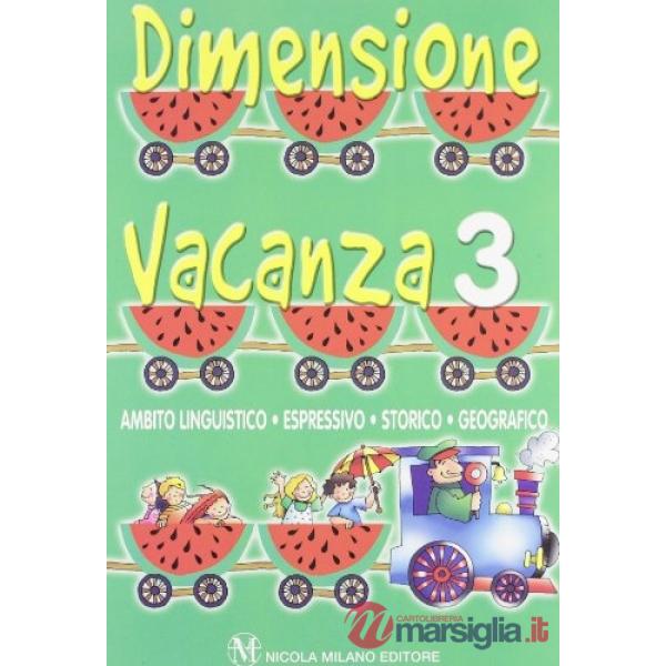 DIMENSIONE VACANZA LING. 3