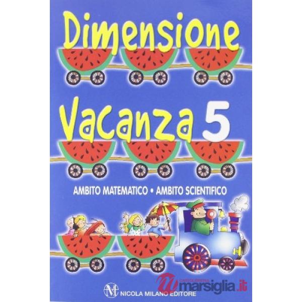 DIMENSIONE VACANZA MAT. 5