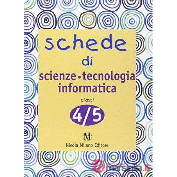 SCHEDE DI SCIENZE TECN4 5