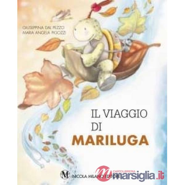 VIAGGIO DI MARILUGA